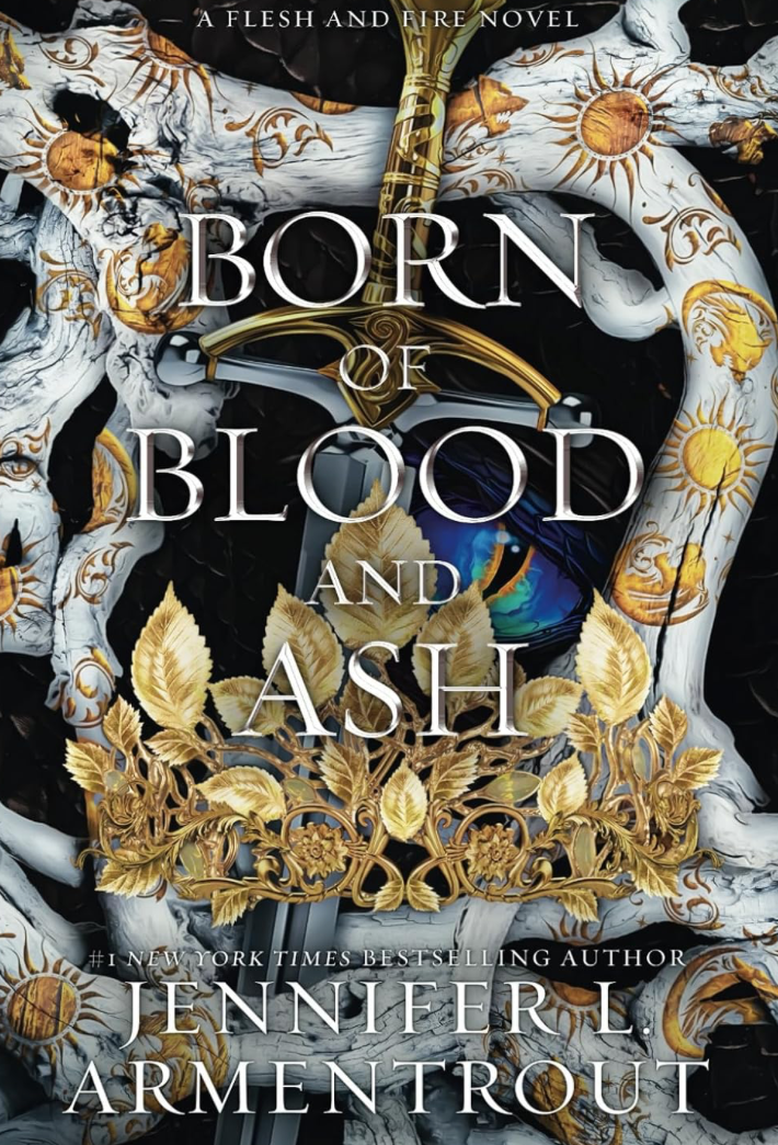 Born of Blood and Ash:( A Flesh and Fire Book 4) - Jennifer Armentrout