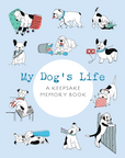 My Dog's Life A Keepsake Memory Book